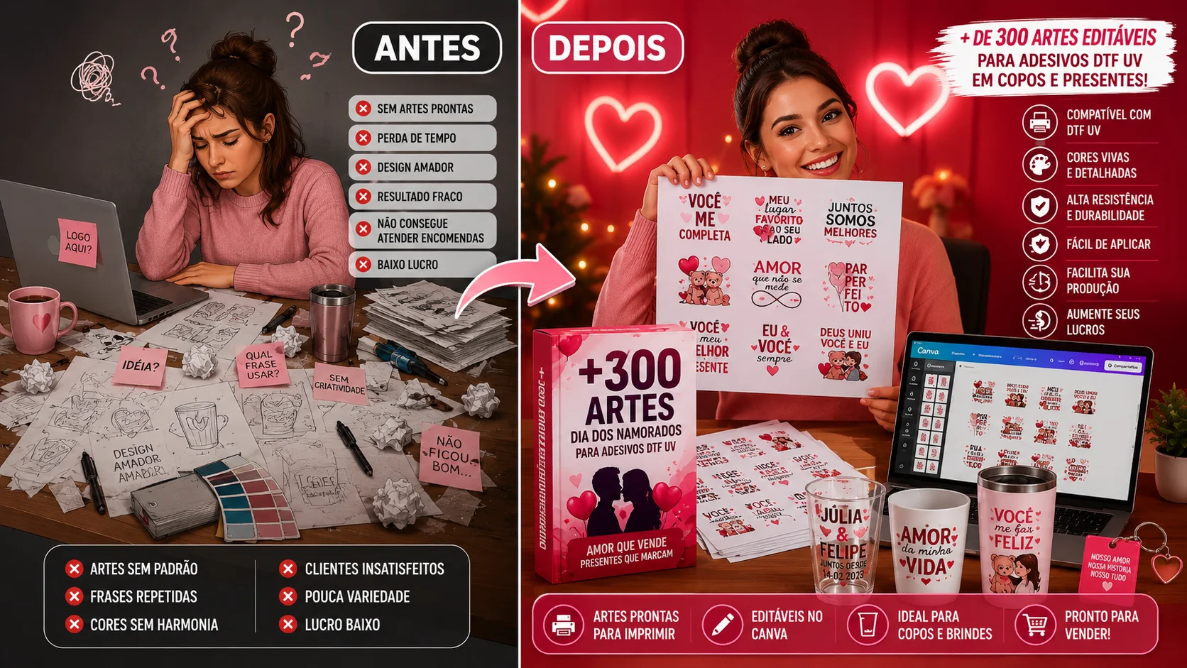 Antes e depois: sem artes e com artes romanticas prontas para Dia dos Namorados